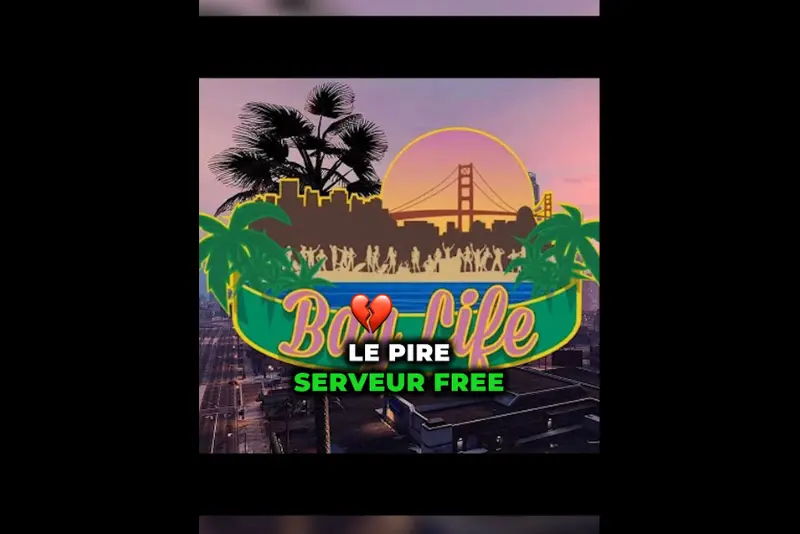 Baylife pire serveur Free Access GTA RP